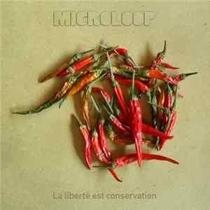 Microloop - La Liberté Est Conservation FLAC