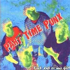 Part Time Punx - Froh, Daß Es Uns Gibt FLAC
