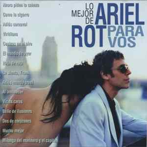 Ariel Rot - Para Vos (Lo Mejor De Ariel Rot) FLAC
