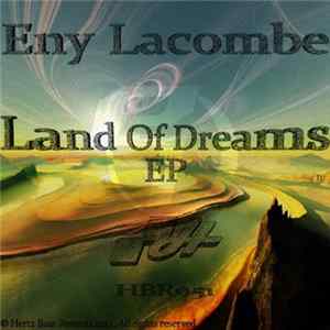 Eny Lacombe - Land Of Dreams EP FLAC
