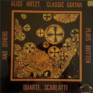 Alice Artzt - Classic Guitar, Plays Britten, Duarte, Scarlatti and Others FLAC