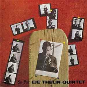 Eje Thelin Quintet - So Far FLAC