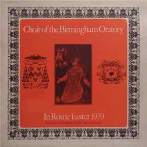 Choir Of The Birmingham Oratory - In Rome Easter 1979 FLAC