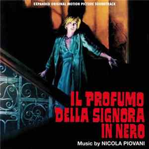 Nicola Piovani - Il Profumo Della Signora In Nero (Expanded Original Motion Picture Soundtrack) FLAC