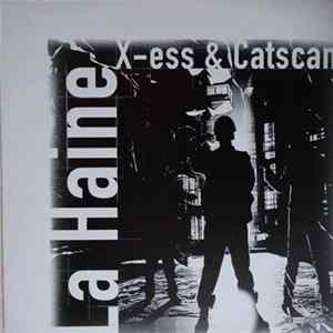 X-ess & Catscan - La Haine FLAC