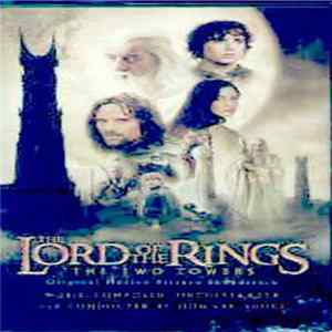 Howard Shore - The Lord Of The Rings: The Two Towers (OST) FLAC