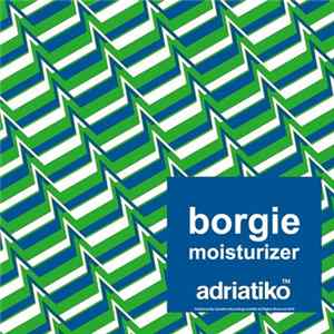 Borgie - Moisturizer FLAC