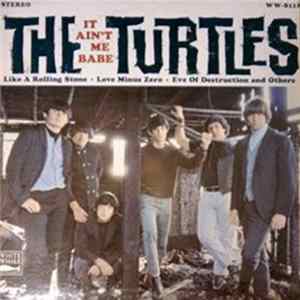 The Turtles - It Ain't Me Babe FLAC