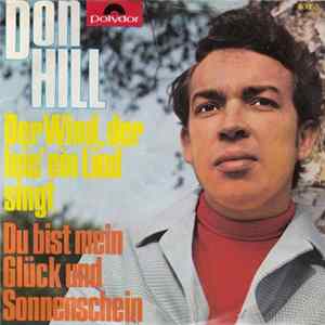 Don Hill - Der Wind, Der Leis' Ein Lied Singt / Du Bist Mein Glück Und Sonnenschein FLAC