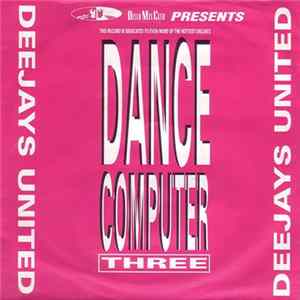 Deejays United - Dance Computer Three FLAC