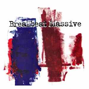 Various - Breakbeat Massive FLAC