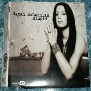 Sarah McLachlan - Stupid FLAC