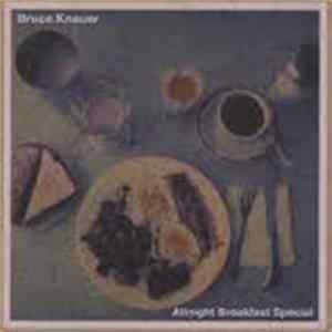 Bruce Knauer - Allnight Breakfast Special FLAC