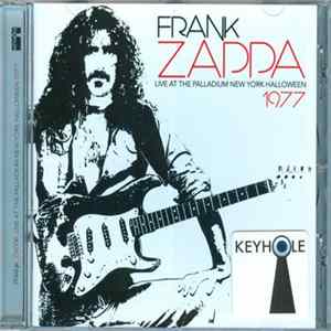 Frank Zappa - Live At The Palladium New York Halloween 1977 FLAC