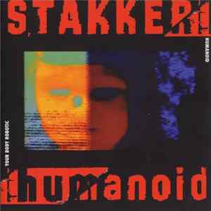 Humanoid - Your Body Robotic FLAC