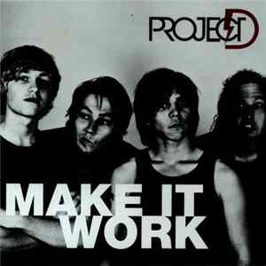 Project D - Make It Work FLAC