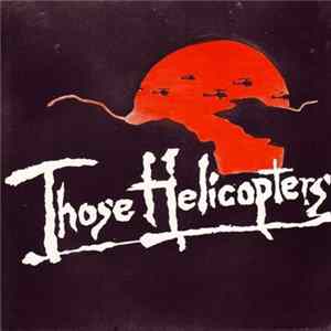 Those Helicopters - Shark FLAC