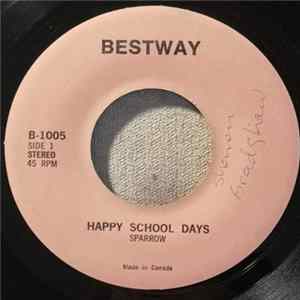 Sparrow - Happy School Days / Toronto Mas FLAC