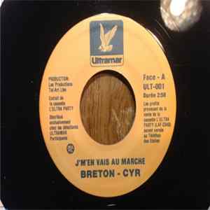 Breton-Cyr, André Lejeune - J'M'En Vais Au Marche / Woh, Ferlentine FLAC