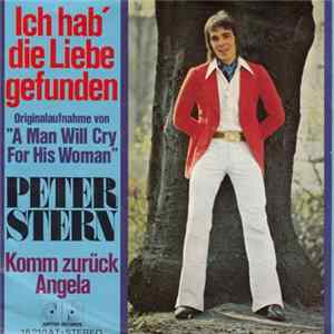 Peter Stern - Ich Hab' Die Liebe Gefunden (A Man Will Cry For His Woman) FLAC