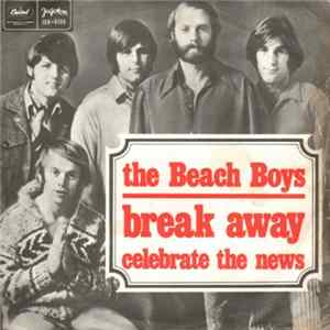 The Beach Boys - Break Away / Celebrate The News FLAC