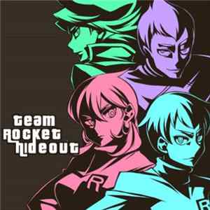 なぽりたそ & くつした - Team Rocket Hideout FLAC