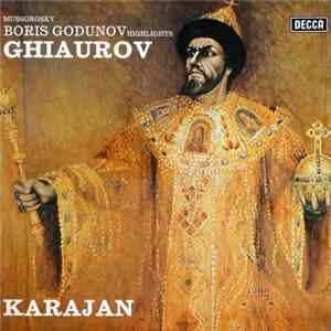 Mussorgsky, Ghiaurov, Karajan - Boris Godunov (Highlights) FLAC