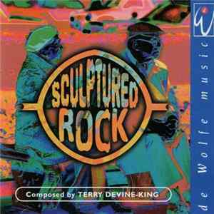 Terry Devine-King - Sculptured Rock FLAC