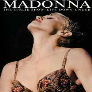 Madonna - The Girlie Show ~ Live Down Under FLAC