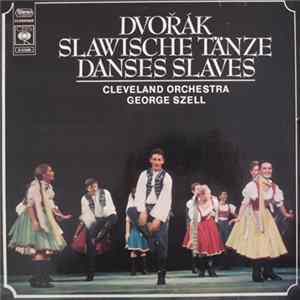 Dvořák, Cleveland Orchestra, George Szell - Slawische Tänze = Danses Slaves FLAC