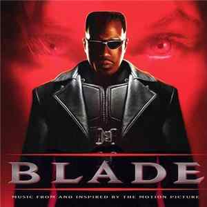 Various - Blade - Music From And Inspired By The Motion Picture FLAC
