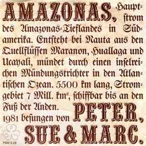 Peter, Sue & Marc - Amazonas FLAC