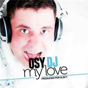 Osy DJ - My Love FLAC