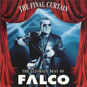 Falco - The Final Curtain - The Ultimate Best Of Falco FLAC