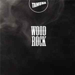 Tamuna - Wood Rock FLAC