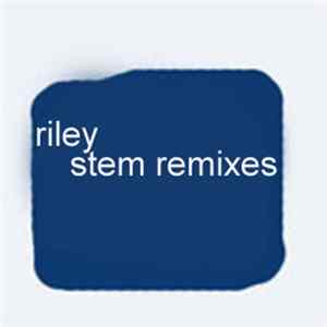 Riley - Stem Remixes FLAC