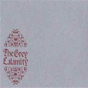 The Grey Calamity - The Grey Calamity FLAC