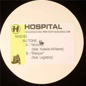 Nu:Tone - Shine In (Feat. Natalie Williams) / Bleeper (Feat. Logistics) FLAC