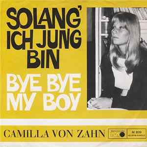 Camilla Von Zahn - Solang' Ich Jung Bin FLAC