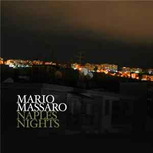 Mario Massaro - Naples Nights FLAC