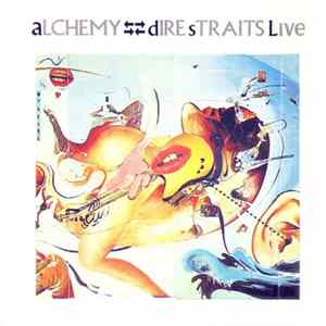 Dire Straits - Alchemy - Dire Straits Live FLAC