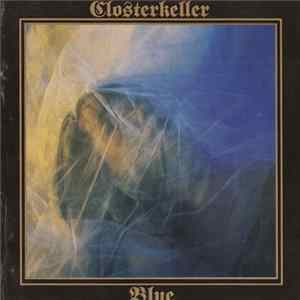 Closterkeller - Blue FLAC