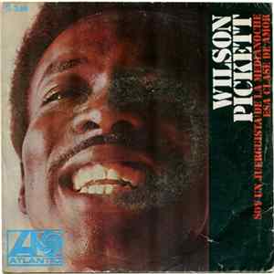 Wilson Pickett - Soy Un Juerguista De La Media Noche / Esa Clase De Amor FLAC
