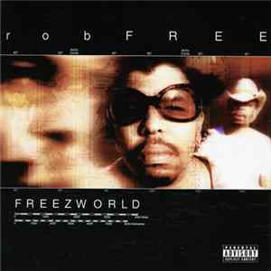 Rob Free - Freez World FLAC