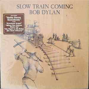Bob Dylan - Slow Train Coming FLAC