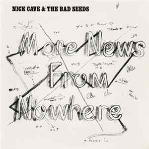 Nick Cave & The Bad Seeds - More News From Nowhere FLAC