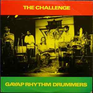 Gayap Rhythm Drummers - The Challenge FLAC