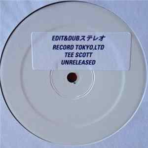 Tee Scott - Unreleased FLAC