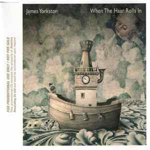 James Yorkston - When The Haar Rolls In FLAC