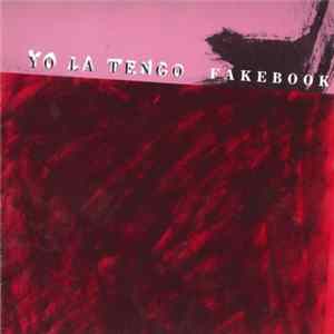 Yo La Tengo - Fakebook FLAC